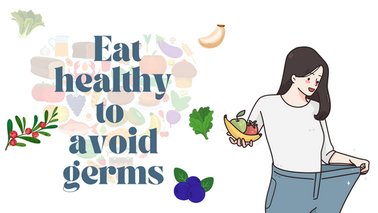 The Connection Between Diet and Intimate Health: Eat Healthy to Avoid Germs